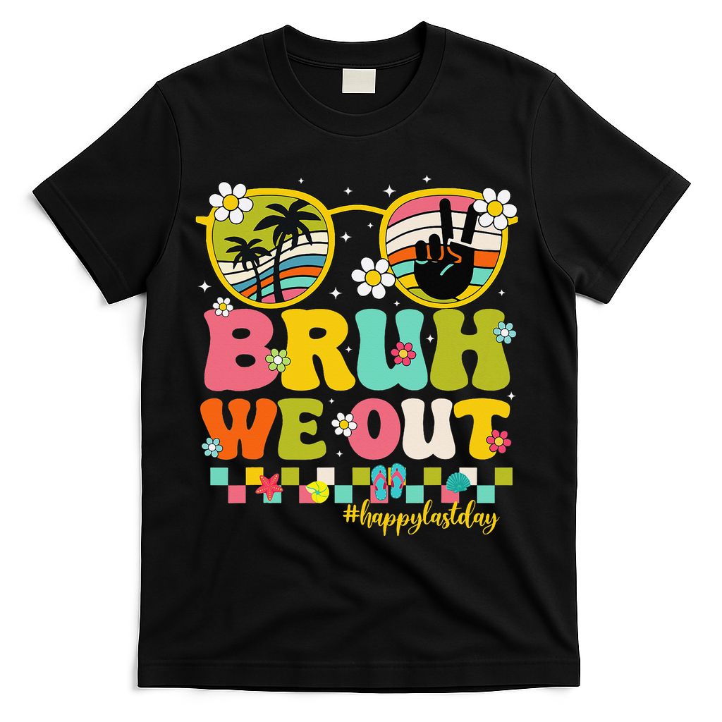 Bruh We Out Teachers Happy Last Day Of School Retro Groovy T-Shirt - Black