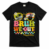 Bruh We Out Teachers Happy Last Day Of School Retro Groovy T-Shirt - Black