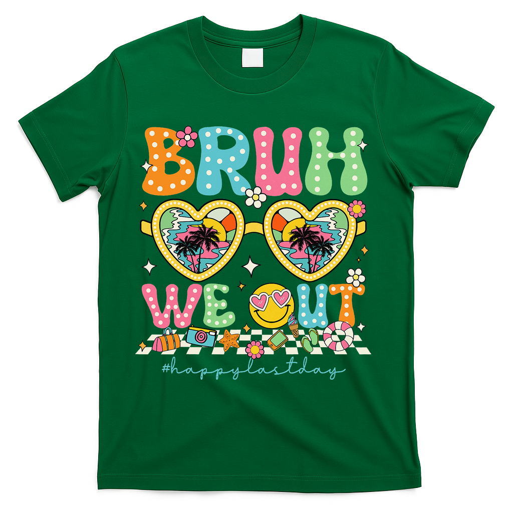 Bruh We Out Teachers Happy Last Day Graduation Sunglasses T-Shirt - Green