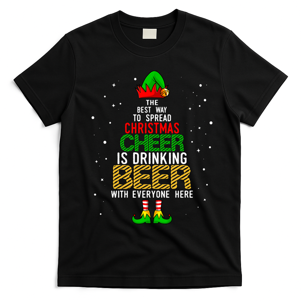 Best Way To Spread Christmas Cheer Ing Beer Funny Xmas Gift T-Shirt - Black