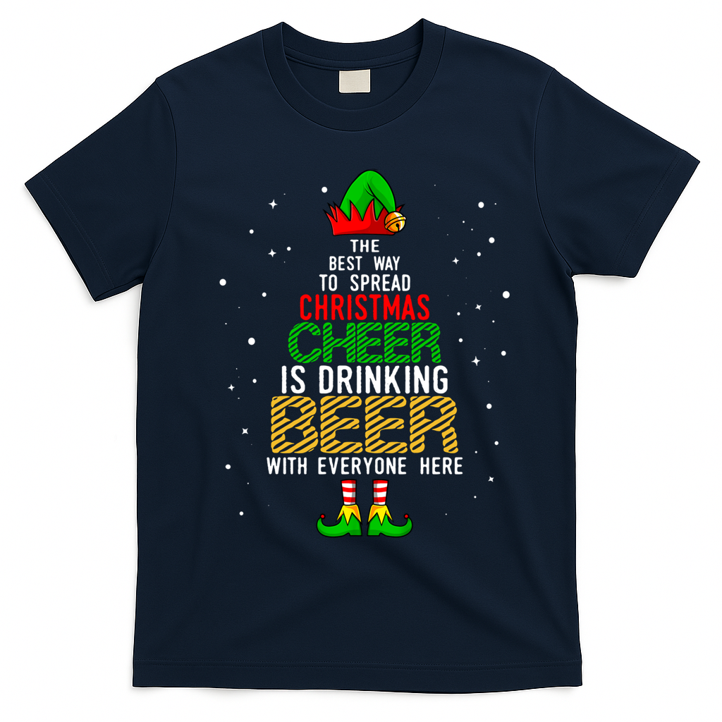 Best Way To Spread Christmas Cheer Ing Beer Funny Xmas Gift T-Shirt - Navy Blue