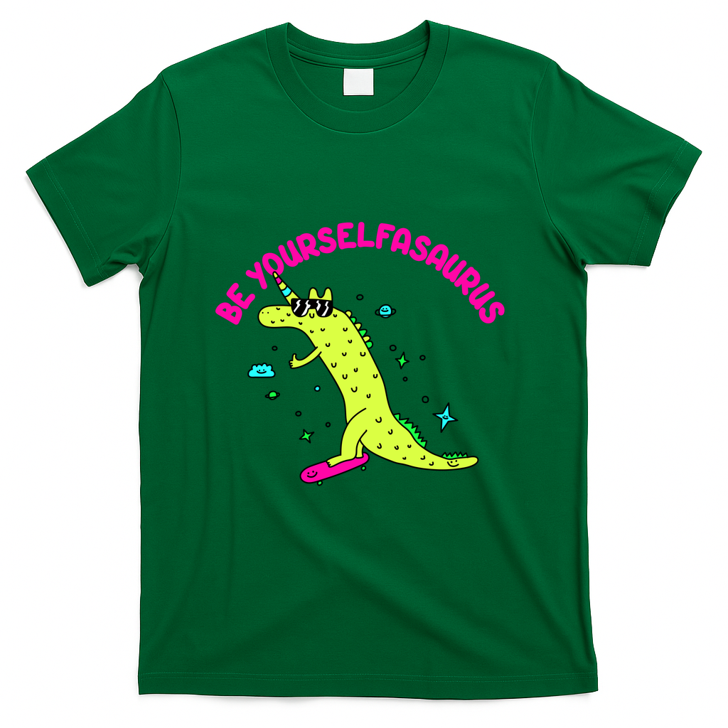 Be Yourselfasaurus - Green