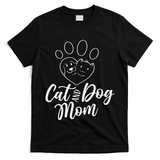 Cat And Dog Mom Dogs Cats Lover Mother Mommy Mama Mothers T-Shirt