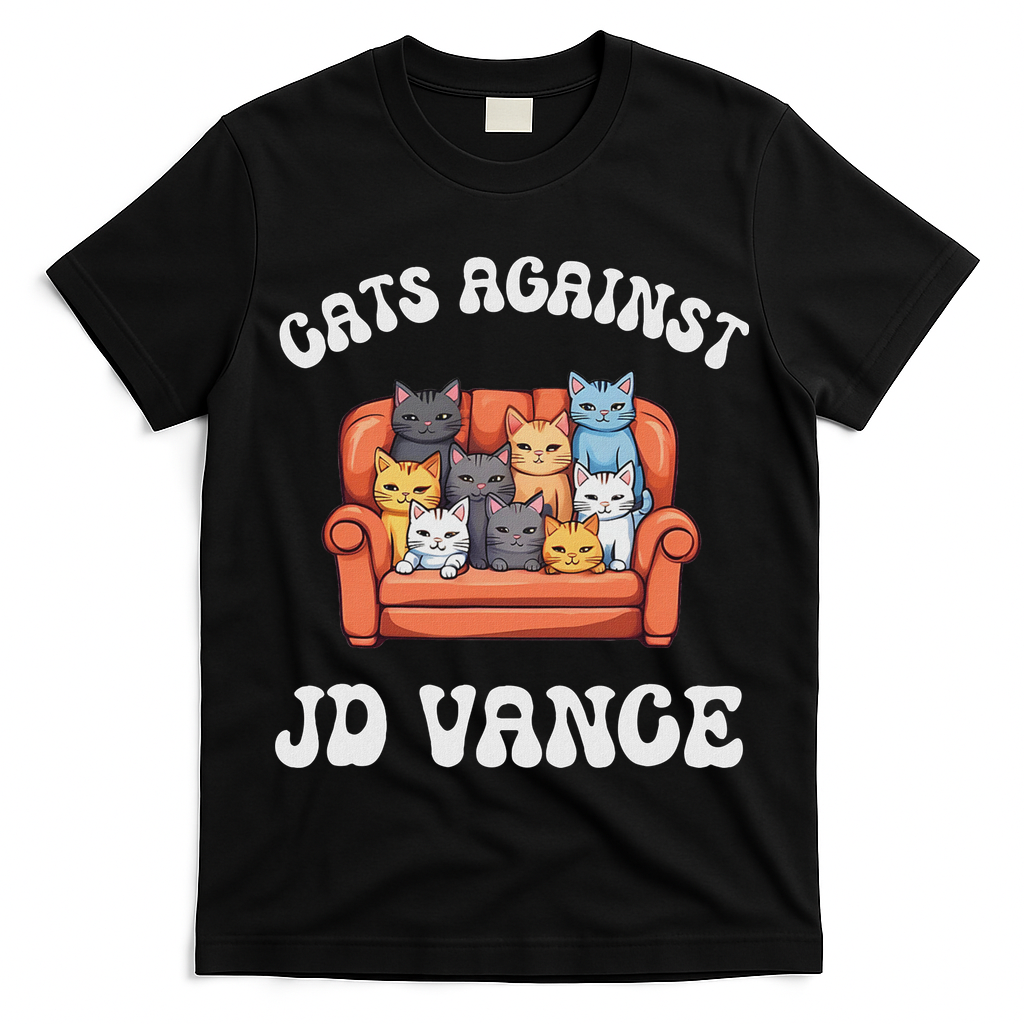 Cats Against Jd Vance Childless Cat Lady Couch Liberal Vote T-Shirt