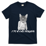 I'm A Cat Person T-Shirt