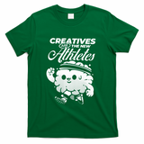 Creatives Are The New Athletes - Green