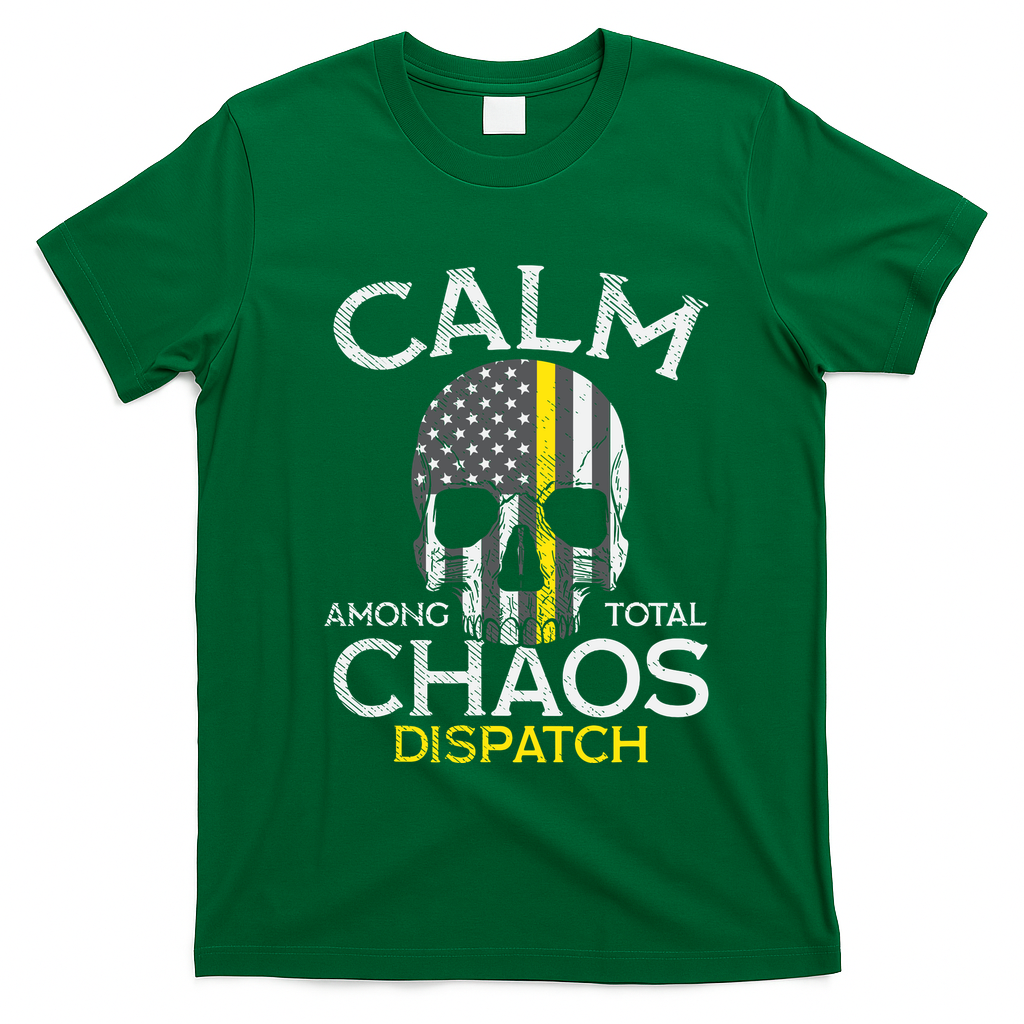 Calm Among Total Chaos 911 Dispatcher Us Flag T-Shirt - Irish Green