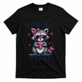Cute But Feral Girl Summer Raccoon Funny Women T-Shirt - Black