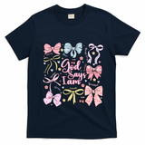 Coquette Bow God Says I Am Valentine Christian Grunge Cool Gift T-Shirt - Navy Blue