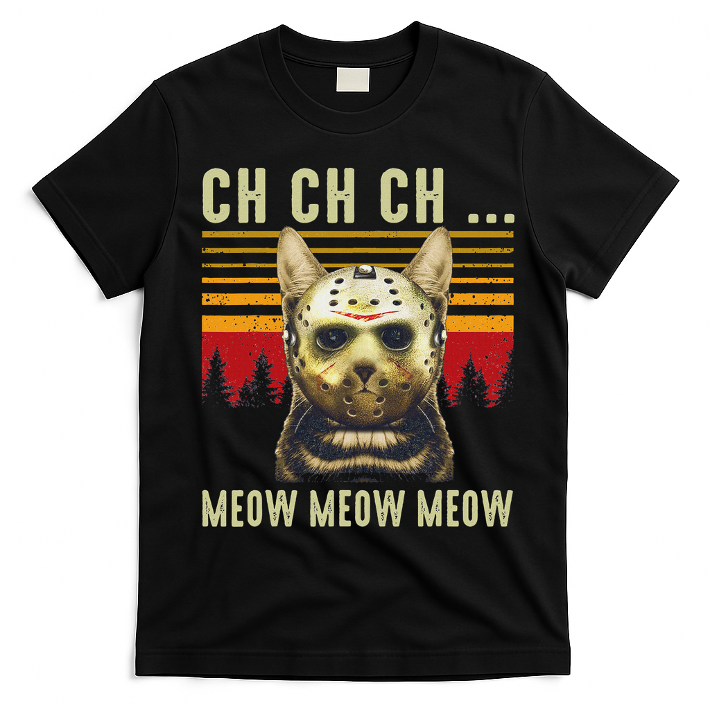 Ch Ch Ch Meow Meow Scary Friday Costume Halloween Cat T-Shirt - Black