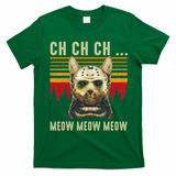 Ch Ch Ch Meow Meow Scary Friday Costume Halloween Cat T-Shirt - Irish Green