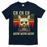 Ch Ch Ch Meow Meow Scary Friday Costume Halloween Cat T-Shirt - Navy Blue