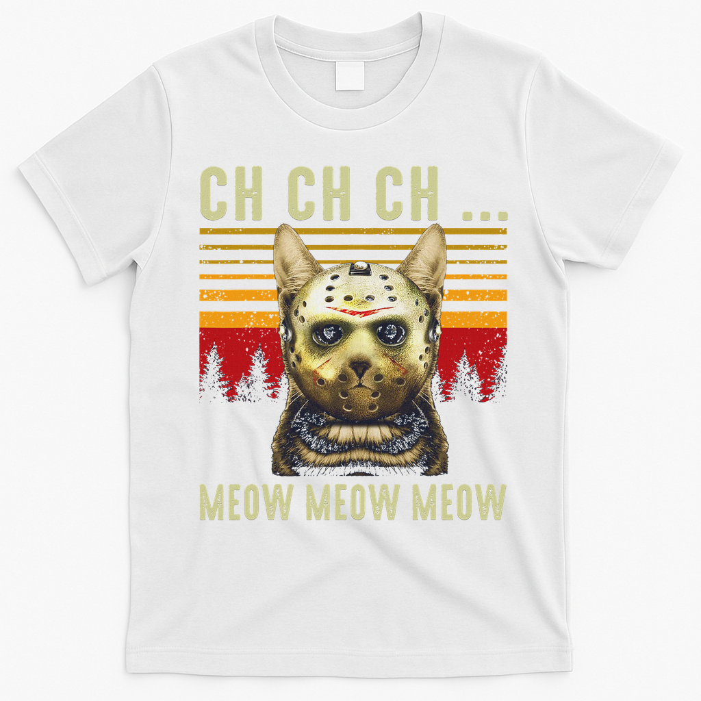 Ch Ch Ch Meow Meow Scary Friday Costume Halloween Cat T-Shirt - White
