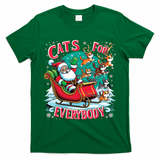 Christmas Cats For Everybody Funny Santa T-Shirt