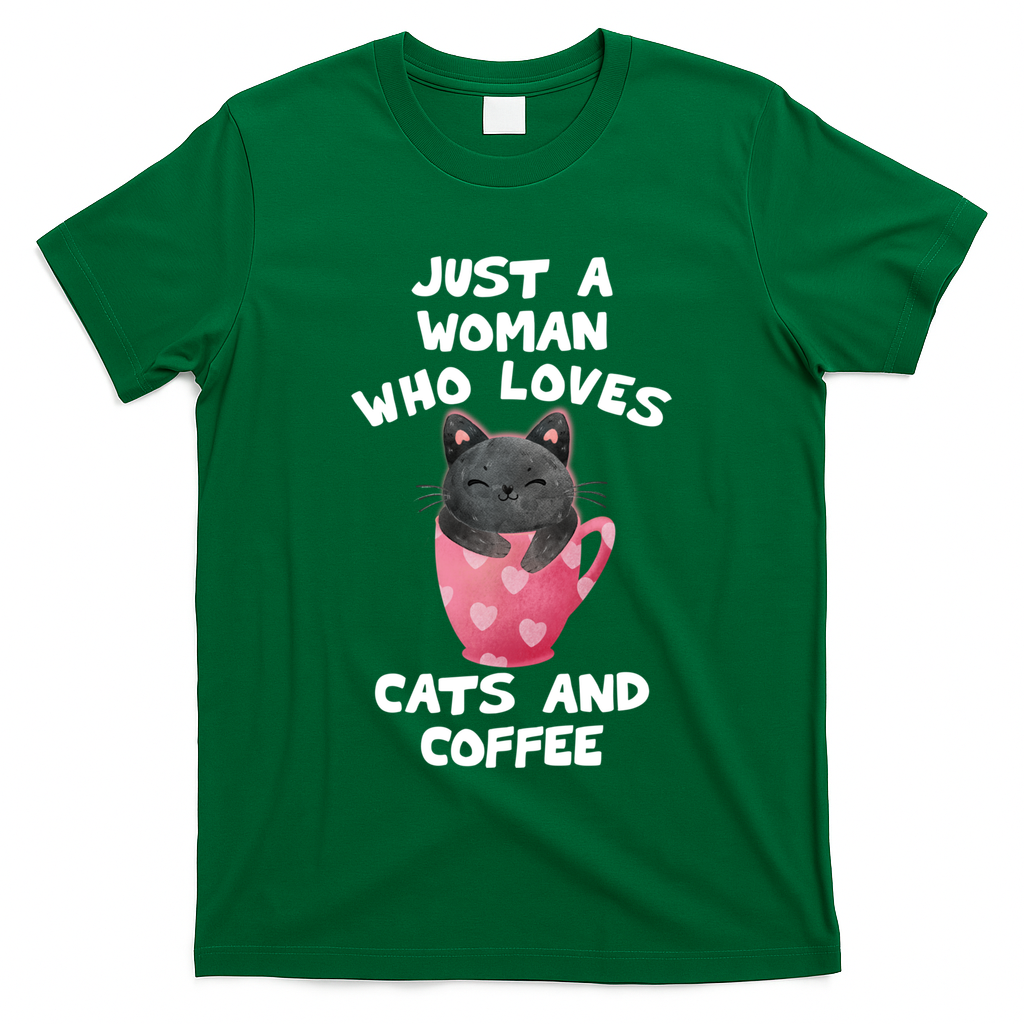 Cat Coffee Mug Just A Who Loves Cats And Coffee Gift T-Shirt