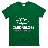 Cardiologist Cardiovascular Technologist And Cardiology Nurse Cute Gift T-Shirt - Green