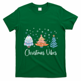 Cute Christmas Vibes Holiday Snow Tree Design Funny Gift T-Shirt - Irish Green