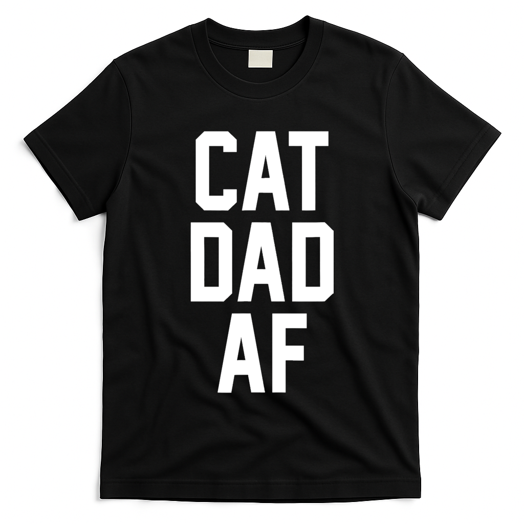 Cat Dad AF TShirt For Dads Of Cats T-Shirt