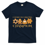 Cookie Decorating Champion Baking Christmas Family Matching T-Shirt - Navy Blue