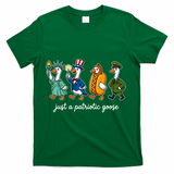 Cute Funny Just A Patriotic Goose Celebrate Fourth Of July T-Shirt - Green
