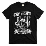 Cat Fight Princess Vs Mittens T-Shirt - Black