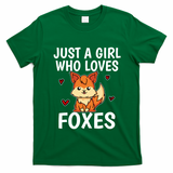 Cute Gift Just A Girl Who Loves Foxes Cute Fox Costume T-Shirt - Irish Green