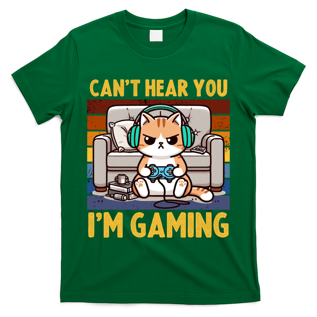 Cat Gamer Video Games Gaming I CanT Hear You IM Gaming Cool Gift T-Shirt