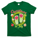 Christmas In July Summer Flip Flops T-Shirt - Green