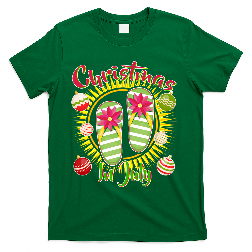 Christmas In July Summer Flip Flops T-Shirt - Green