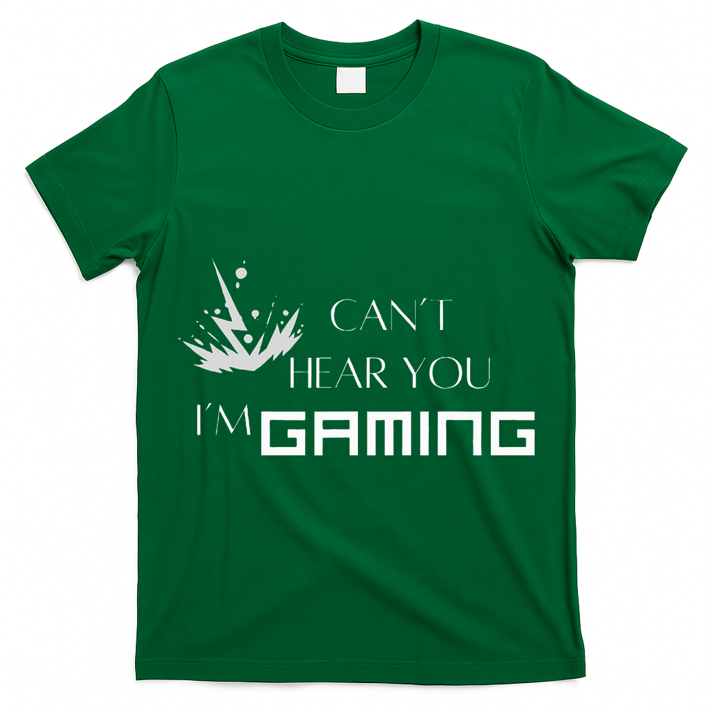 Can’T Hear You I’M Gaming T-Shirt