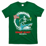 Comin In Hot Cove Surf Co T-Shirt