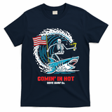 Comin In Hot Cove Surf Co T-Shirt