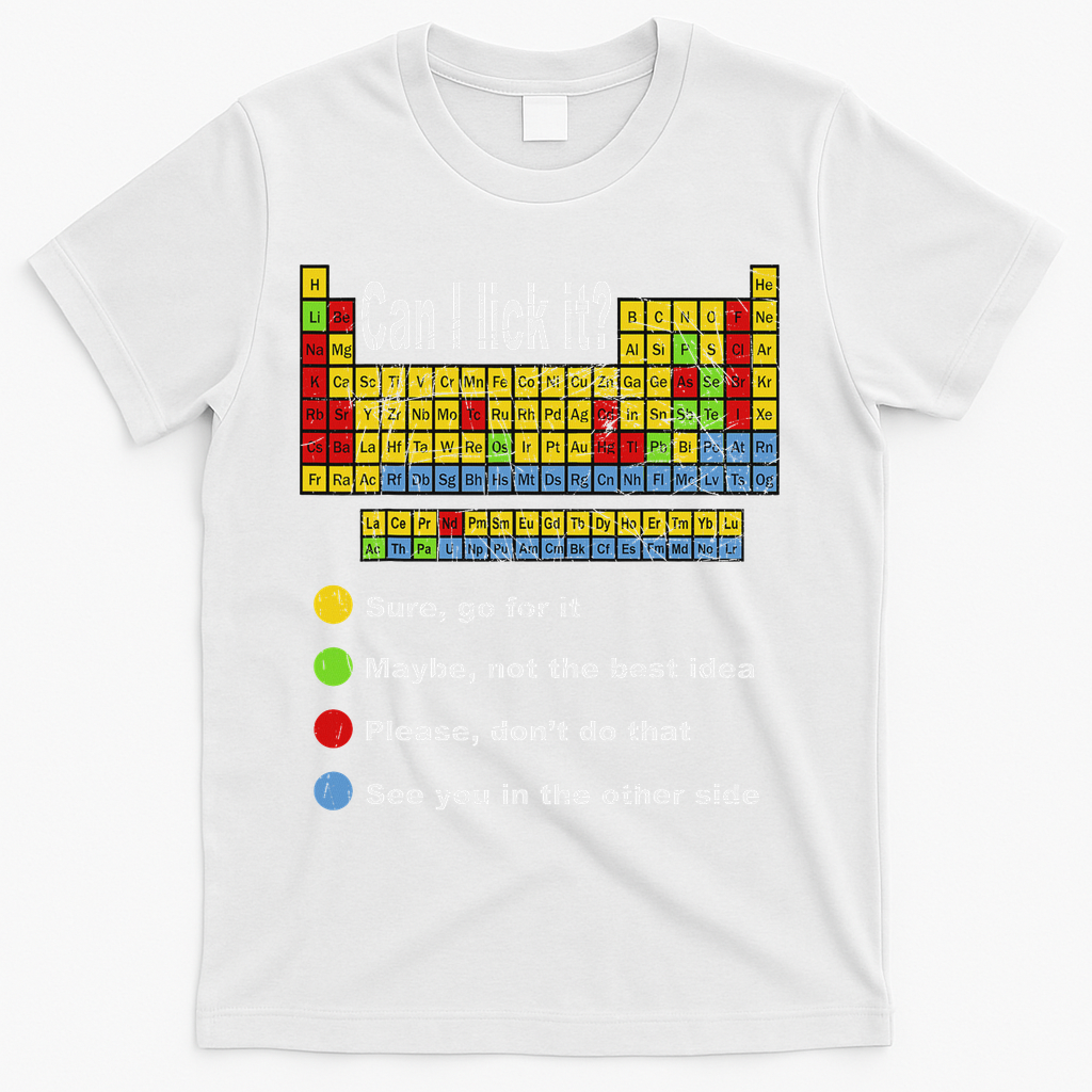Can I Lick It Periodic Table Teacher Student Vintage T-Shirt - White