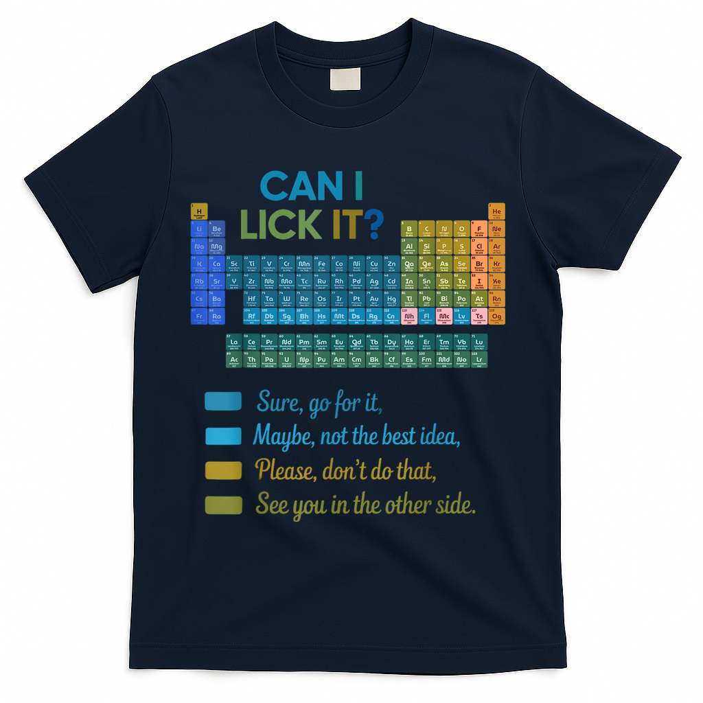 Can I Lick It Funny 100 Days Of School Periodic Table T-Shirt - Navy