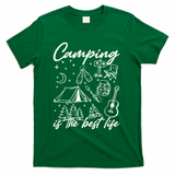 Camping Is The Best Life T-Shirt - Green