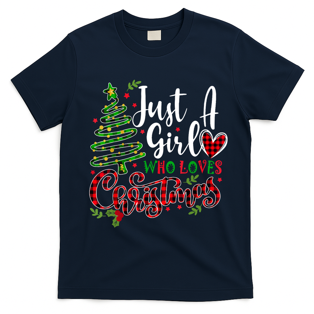 Cute Just A Girl Who Loves Christmas A Gift For Xmas Women Girls Gift T-Shirt - Navy Blue