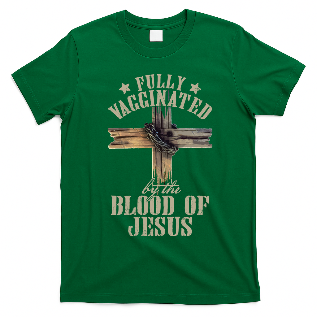 Christian Jesus Lover Fully Vaccinated By The Blood Of Jesus Long Sleeve TShirt T-Shirt - Irish Green