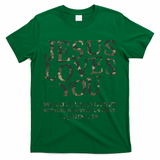 Camo Jesus Loves You White Christian God Son Brother T-Shirt