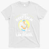 Cant Keep Calm At Law School Future Lawyer Scale Graduation Cute Gift T-Shirt - White