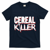 Cereal Killer Funny Halloween Costume T-Shirt - Navy Blue