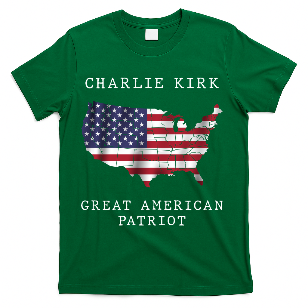 Charlie Kirk Great American Patriot T-Shirt - Green
