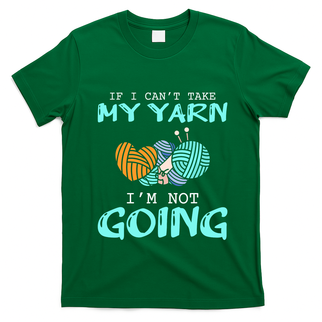 Crocheting Knitting Yarn Funny Knitting Yarn Crochet T-Shirt - Irish Green