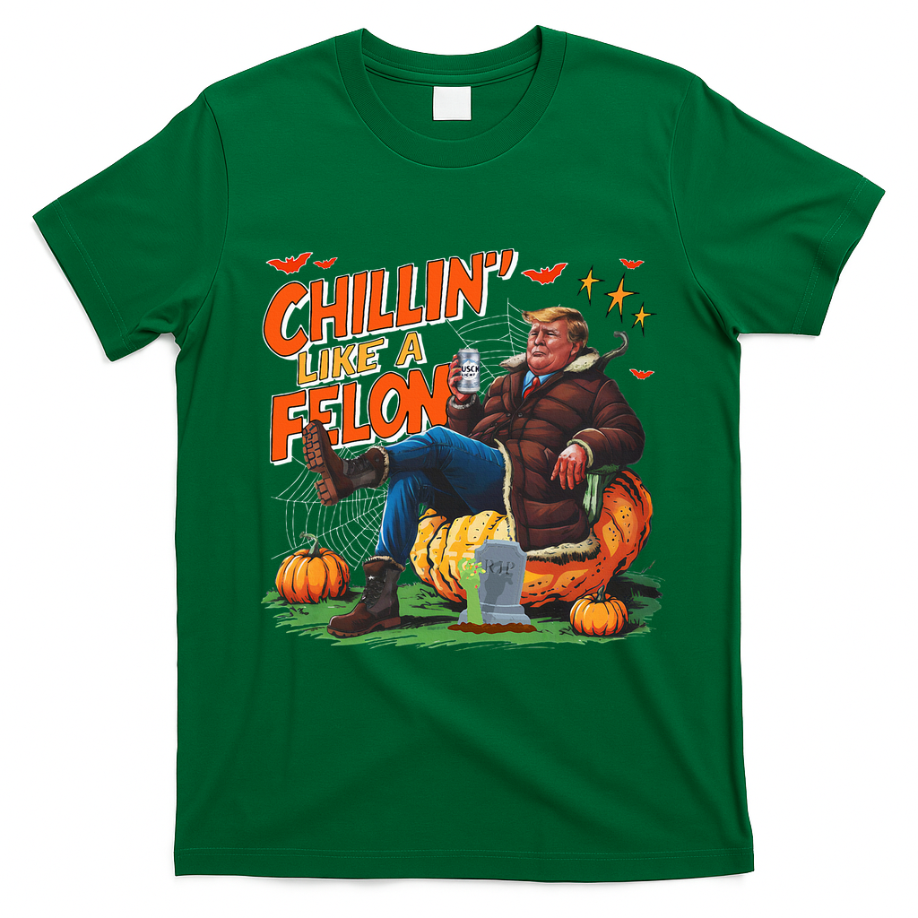 Chillin Like A Felon Donald Trump Buschlight Beer Halloween T-Shirt - Irish Green