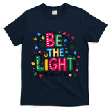 Christmas Light Be The Light Matthew Christian T-Shirt - Navy Blue
