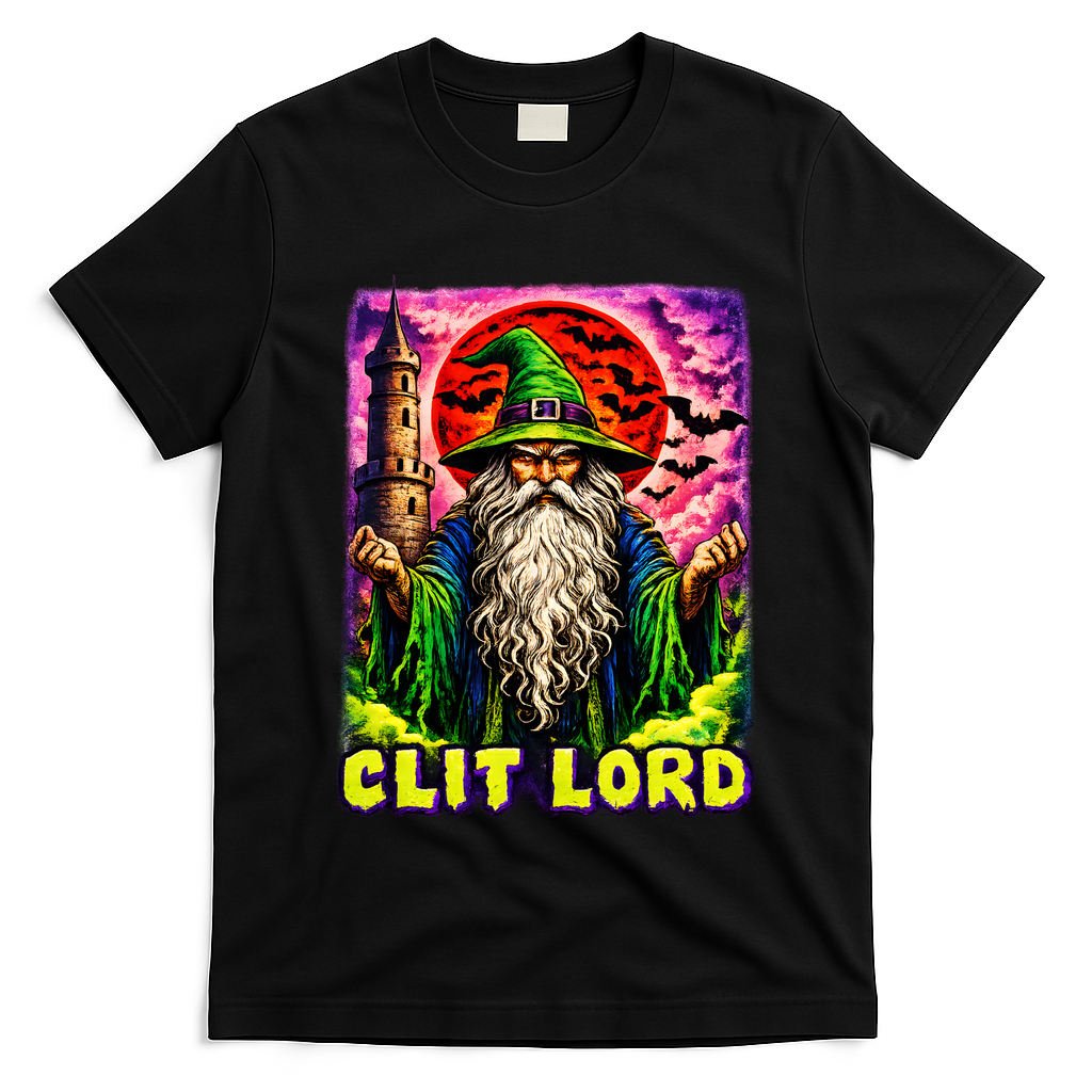 Clit Lord Funny Offensive Wizzard T-Shirt