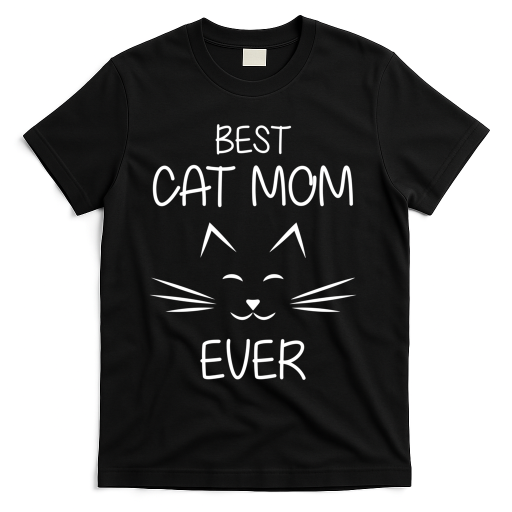 Cat Lover Mom Funny Best Cat Mom Ever Cute Gift T-Shirt - Black