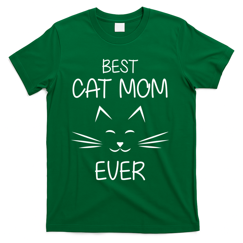 Cat Lover Mom Funny Best Cat Mom Ever Cute Gift T-Shirt - Green