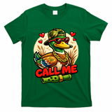 Call Me Duck Hunting T-Shirt