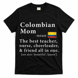 Colombian Mom Definition Colombia Flag Mothers Day T-Shirt