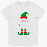 Call Me Elf One More Time Funny Short People Christmas Great Gift T-Shirt - White